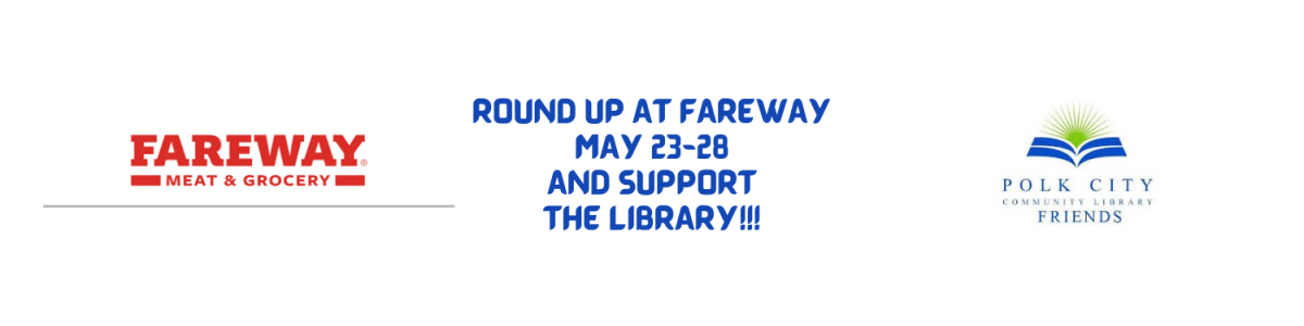 Round Up at Fareway May 23-28 and support the library
